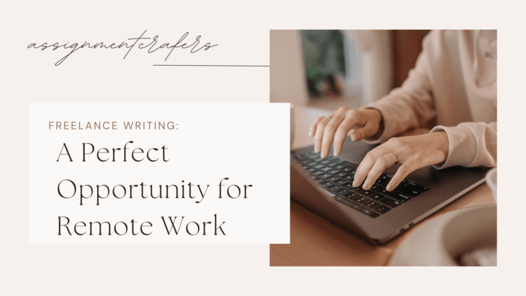 Freelance Writing: A Perfect Opportunity for Remote Work