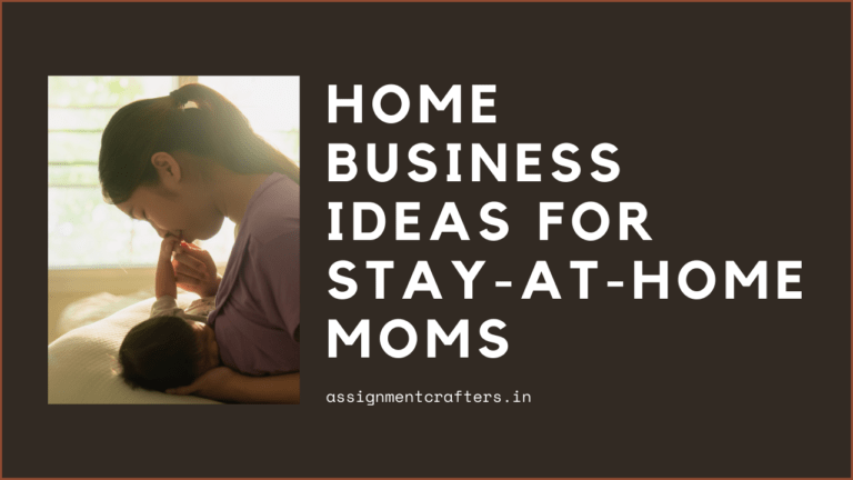 At-Home Business Ideas for Stay-at-Home Moms